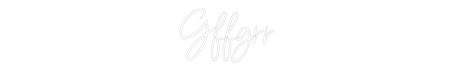 Konfigurator - Neon LED Flex - Personalisierter Indoor Schriftzug Gffgrr