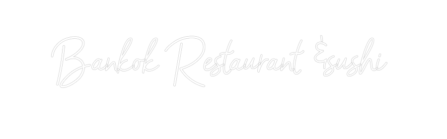 Konfigurator - Neon LED Flex - Personalisierter Indoor Schriftzug Bankok Restau...