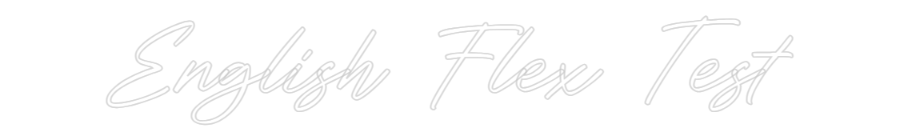 Configurator - Neon LED Flex - Custom Neon Sign Indoor English Flex ...
