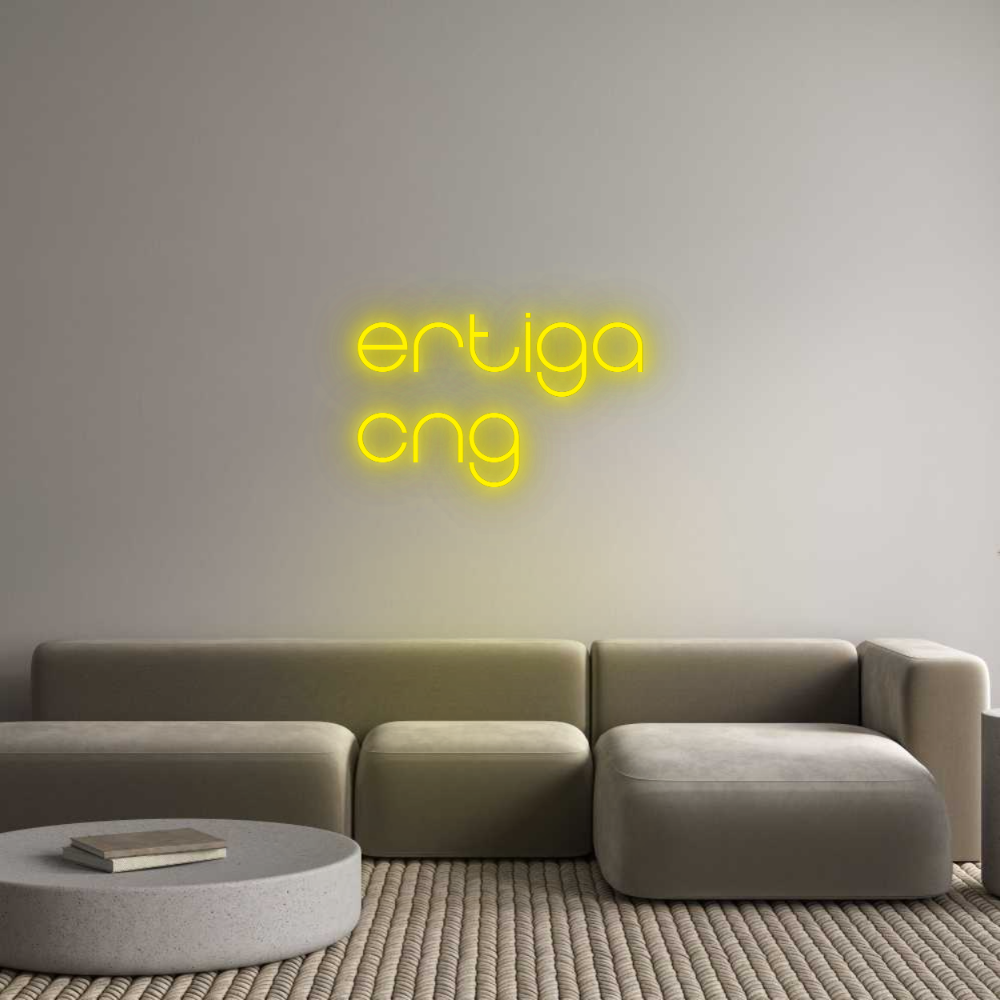 Configurator - Neon LED Flex - Custom Neon Sign Indoor Ertiga
CNG
