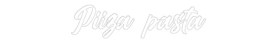 Konfigurator - Personalisierte Leuchtreklame & Leuchtbuchstaben Piiza pasta