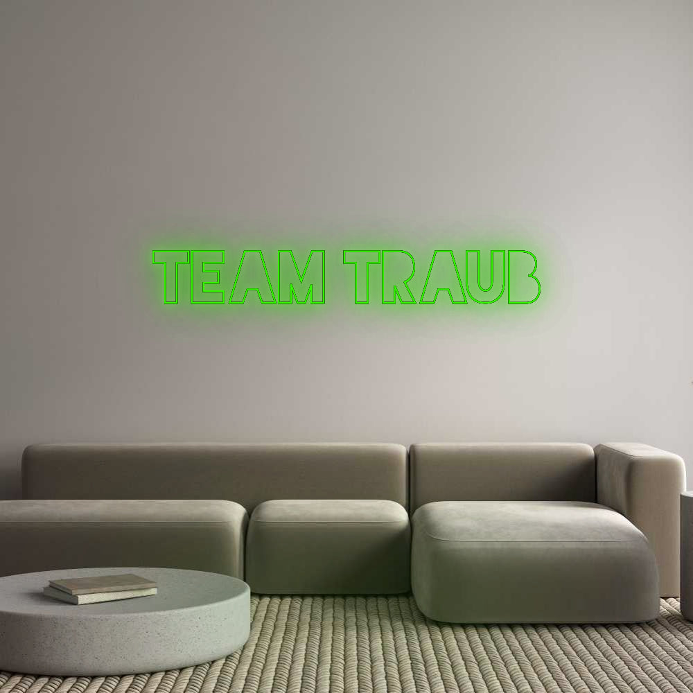 Konfigurator - Neon LED Flex - Personalisierter Indoor Schriftzug Team TRAUB