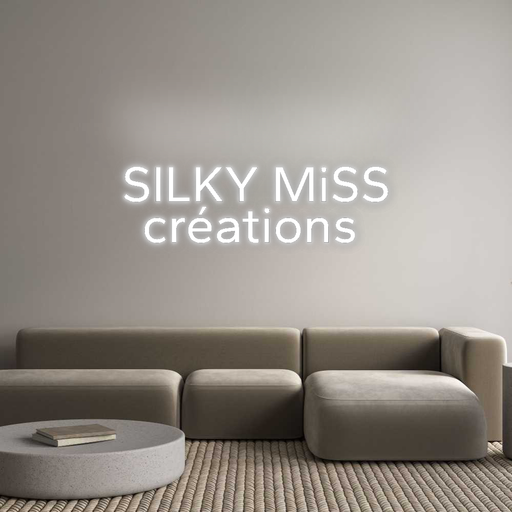 Configurateur - Neon LED Flex - Enseigne néon intérieure personnalisée SILKY MiSS
c...