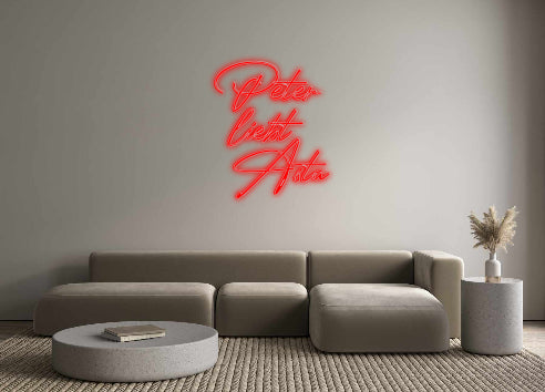 Konfigurator - Neon LED Flex - Personalisierter Indoor Schriftzug Peter
liebt
...