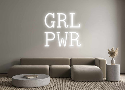 Konfigurator - Neon LED Flex - Personalisierter Indoor Schriftzug GRL
PWR