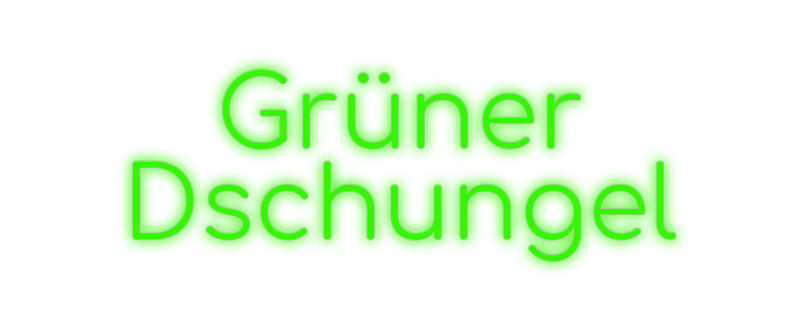 Konfigurator - Neon LED Flex - Personalisierter Indoor Schriftzug Grüner 
Dsch...