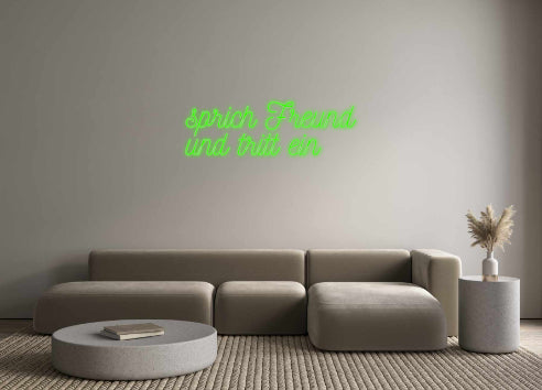 Konfigurator - Neon LED Flex - Personalisierter Indoor Schriftzug sprich Freund...