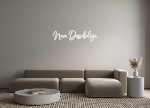 Konfigurator - Neon LED Flex - Personalisierter Indoor Schriftzug Neon Dessdsdign