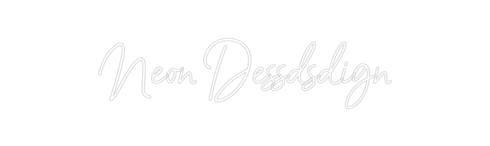 Konfigurator - Neon LED Flex - Personalisierter Indoor Schriftzug Neon Dessdsdign
