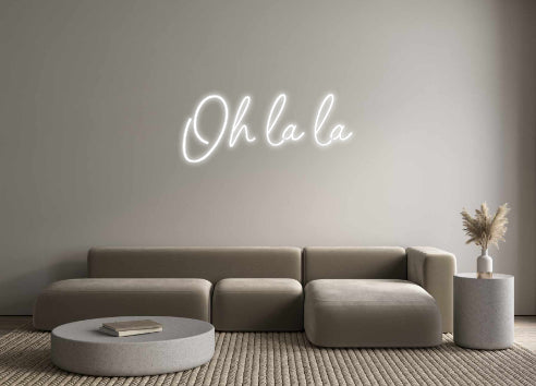 Konfigurator - Neon LED Flex - Personalisierter Indoor Schriftzug Oh la la