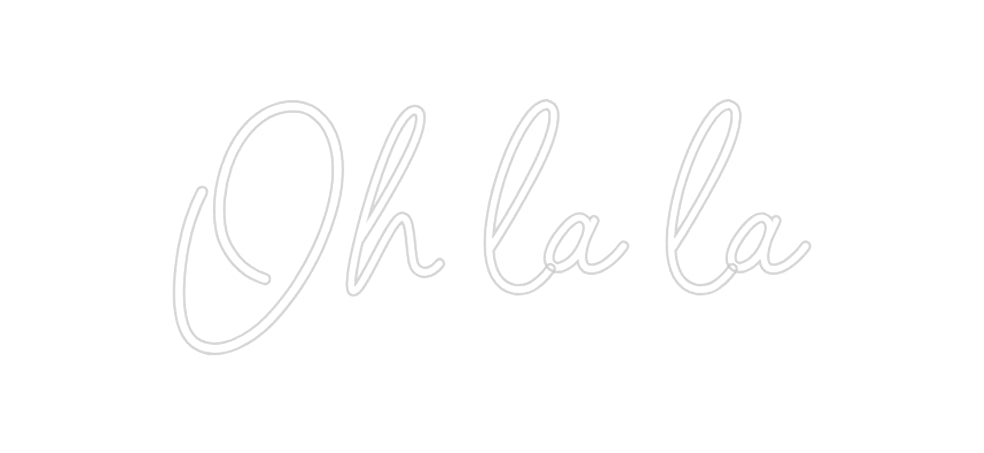 Konfigurator - Neon LED Flex - Personalisierter Indoor Schriftzug Oh la la