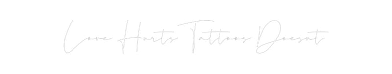 Konfigurator - Neon LED Flex - Personalisierter Indoor Schriftzug Love HurtsTat...