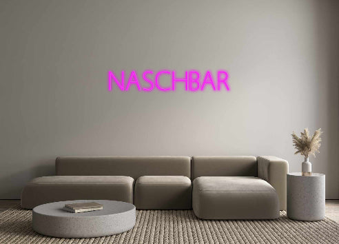 Konfigurator - Neon LED Flex - Personalisierter Indoor Schriftzug NASCHBAR