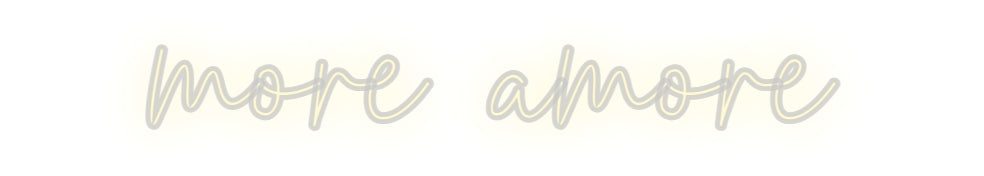 Konfigurator - Neon LED Flex - Personalisierter Indoor Schriftzug more amore