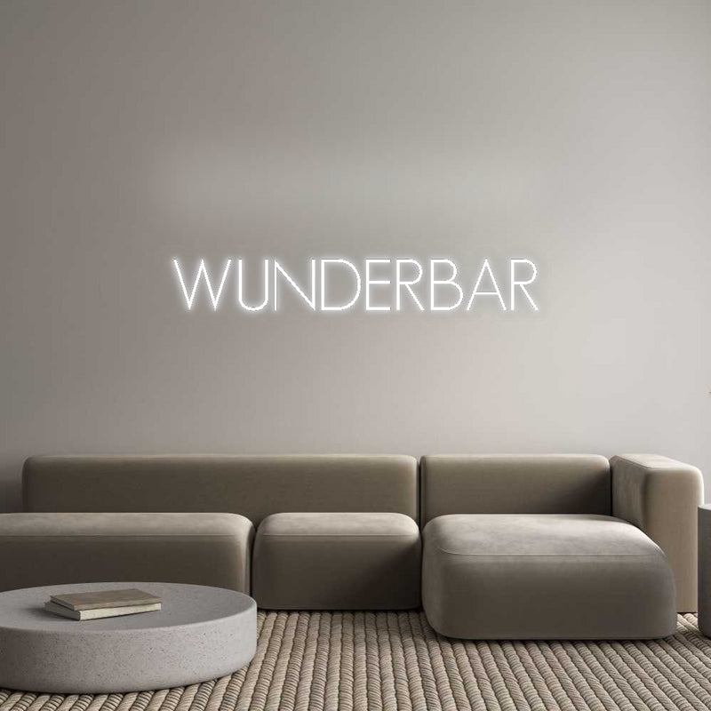 Konfigurator - Neon LED Flex - Personalisierter Indoor Schriftzug WUNDERBAR