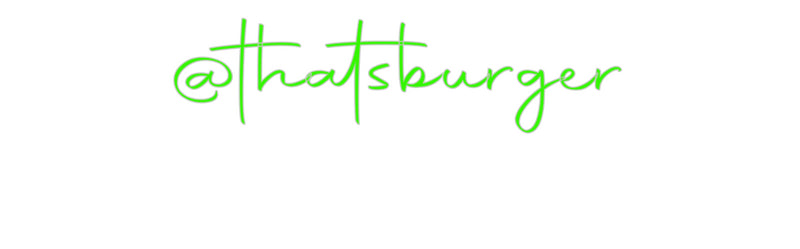 Konfigurator - Neon LED Flex - Personalisierter Indoor Schriftzug @thatsburger