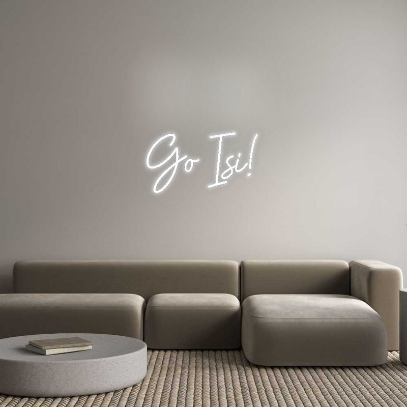 Konfigurator - Neon LED Flex - Personalisierter Indoor Schriftzug Go Isi!