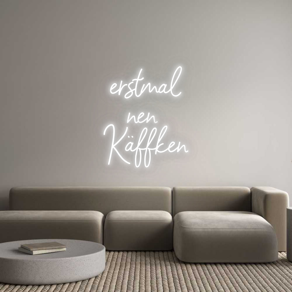 Konfigurator - Neon LED Flex - Personalisierter Indoor Schriftzug erstmal
nen ...