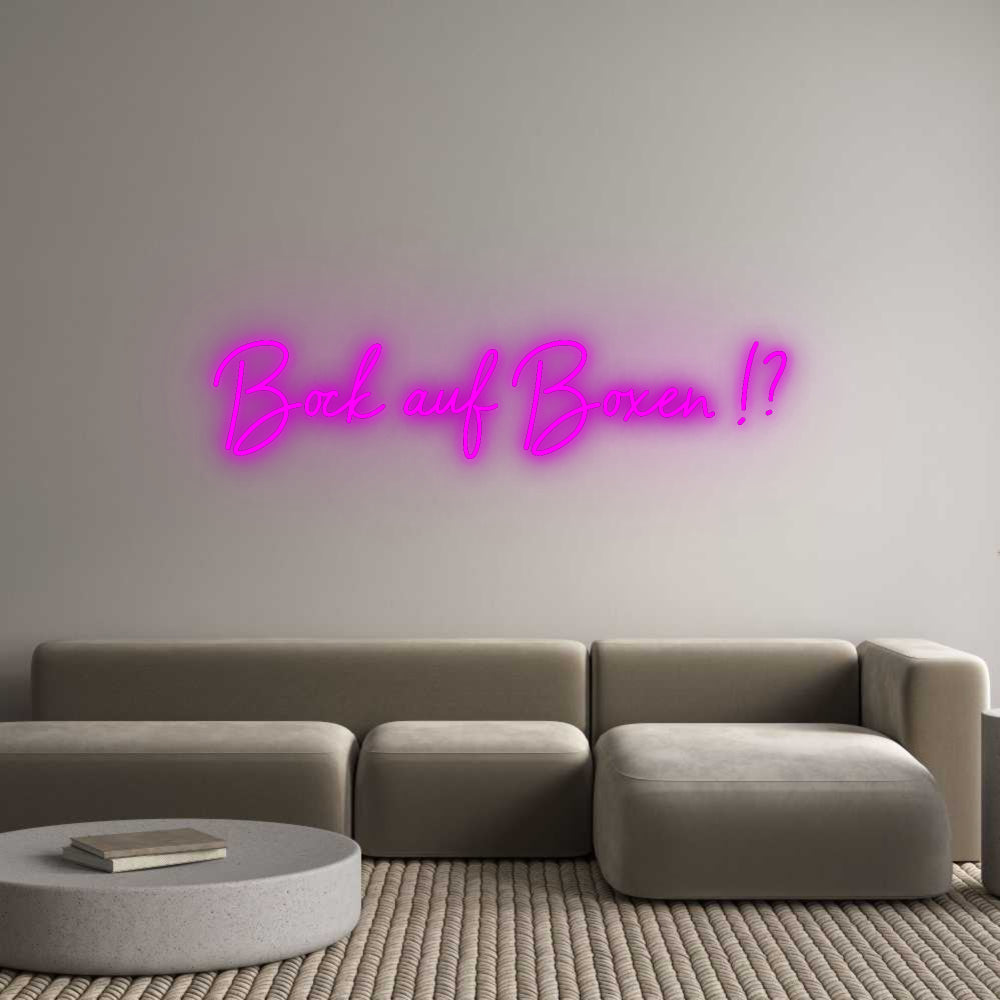 Konfigurator - Neon LED Flex - Personalisierter Indoor Schriftzug Bock auf Boxe...