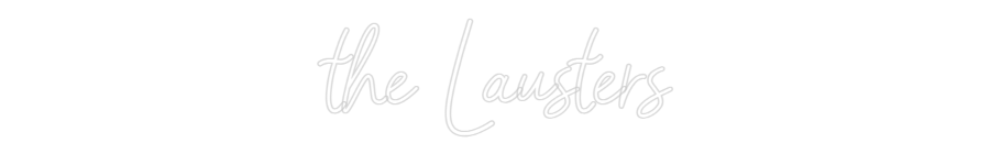 Konfigurator - Neon LED Flex - Personalisierter Indoor Schriftzug the Lausters