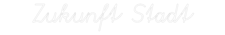 Konfigurator - Neon LED Liquid Acryl - Personalisierter Indoor & Outdoor Schriftzug Zukunft Stadt