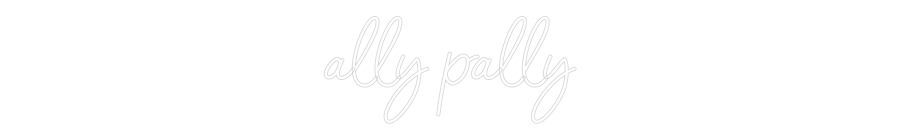 Konfigurator - Neon LED Flex - Personalisierter Indoor Schriftzug ally pally