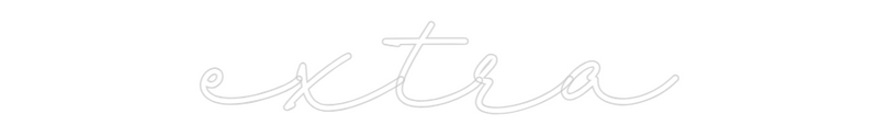 Konfigurator - Neon LED Flex - Personalisierter Indoor Schriftzug extra