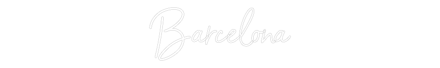 Konfigurator - Neon LED Flex - Personalisierter Indoor Schriftzug Barcelona