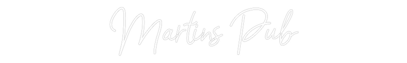 Konfigurator - Neon LED Clip - Personalisierter Indoor Schriftzug Martins Pub