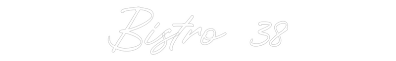 Konfigurator - Neon LED Clip - Personalisierter Indoor Schriftzug Bistro 38