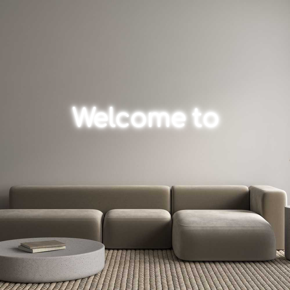 Konfigurator - Neon LED Flex - Personalisierter Indoor Schriftzug Welcome to