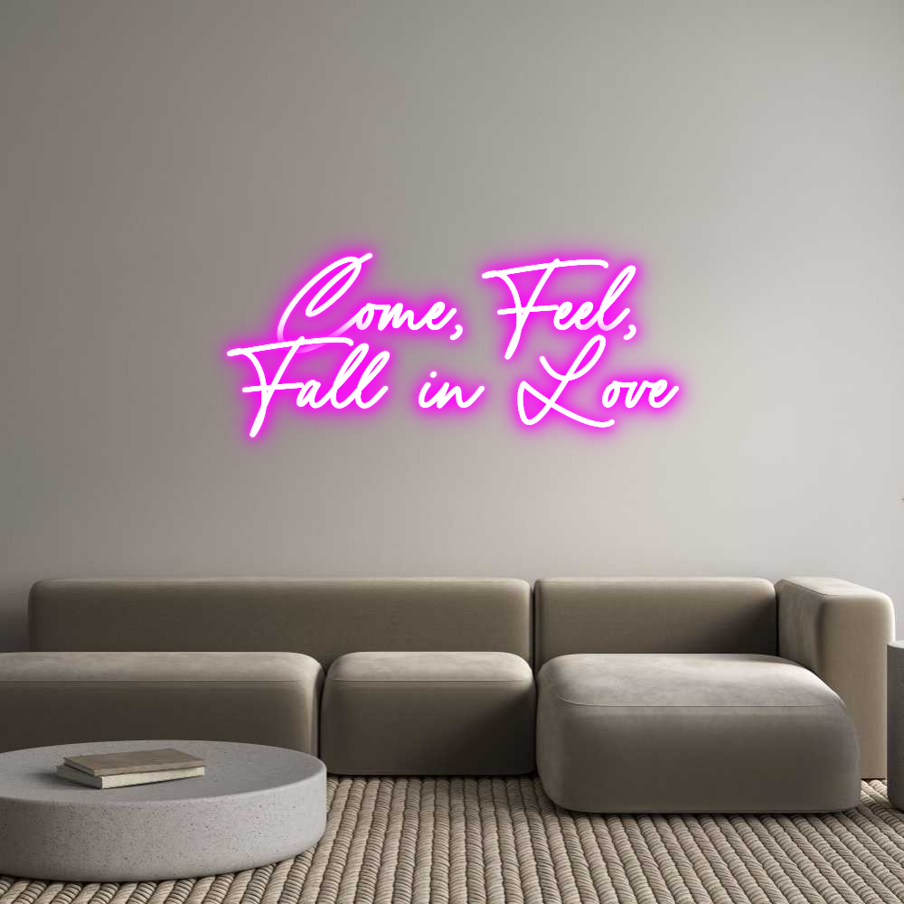 Konfigurator - Neon LED Clip - Personalisierter Indoor Schriftzug Come, Feel,
...