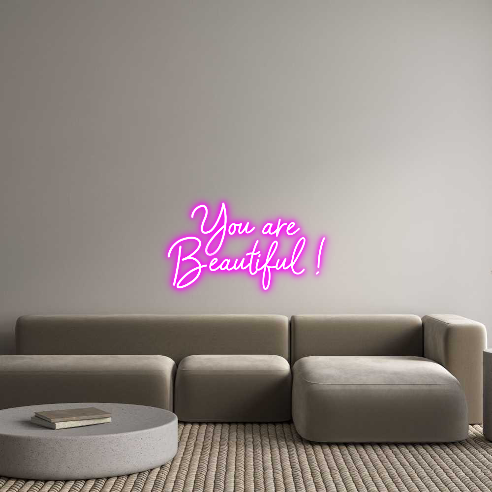 Konfigurator - Neon LED Clip - Personalisierter Indoor Schriftzug You are 
Bea...