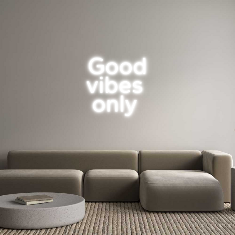 Konfigurator - Neon LED Flex - Personalisierter Indoor Schriftzug Good
vibes 
...